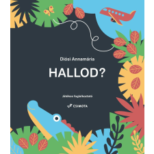 Diósi Annamária - Hallod? - Játékos foglalkoztató egyéb könyv