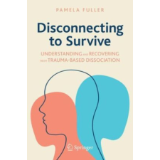 Disconnecting to Survive – Pamela Fuller idegen nyelvű könyv