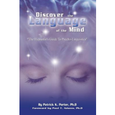 Discover the Language of the Mind – Patrick Kelly Porter idegen nyelvű könyv