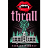 Disney Publishing Group MAHONEY REBECCA - Thrall – MAHONEY REBECCA (Puha kötésű)