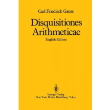  Disquisitiones Arithmeticae – Carl Friedrich Gauss,William C. Waterhouse,Arthur A. Clarke idegen nyelvű könyv