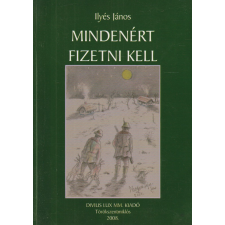 Divius Lux MM Mindenért fizetni kell (dedikált) antikvárium - használt könyv