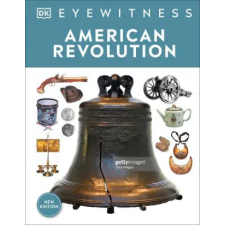 Dk Pub Eyewitness American Revolution | DK egyéb könyv