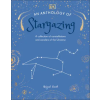 DK Publishing (Dorling Kindersley) An Anthology of Stargazing | DK