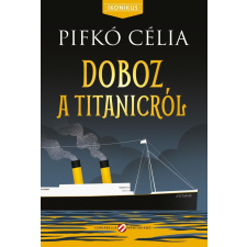 Doboz a Titanicról gyermek- és ifjúsági könyv