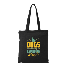  Dogs are my favorite people - Bevásárló táska Fekete egyedi ajándék