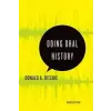  Doing Oral History – Donald A Ritchie