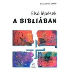 Don Bosco Kiadó Első lépések a Bibliában - Giangaleazzo Gaddi antikvárium - használt könyv