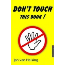  Don't touch this book! – Jan van Helsing idegen nyelvű könyv