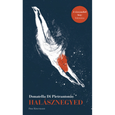 Donatella Di Pietrantonio Halásznegyed (BK24-204940) regény