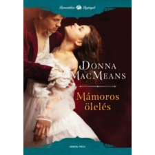 Donna MacMeans Mámoros ölelés irodalom