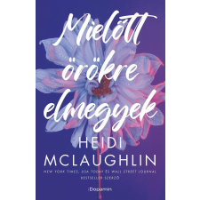 Dopamin Mielőtt örökre elmegyek regény