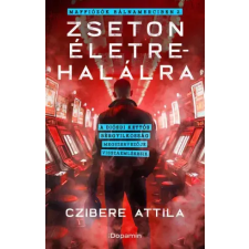 Dopamin Zseton életre halálra egyéb e-könyv