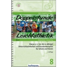  Doppelstunde Leichtathletik, m. CD-ROM. Bd.1 – Michael Belz,Günter Frey idegen nyelvű könyv