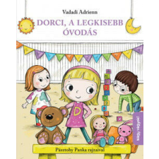  Dorci, a legkisebb óvodás gyermek- és ifjúsági könyv