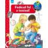 Doris Rübel - Fedezd fel a tested! - Mit, Miért, Hogyan?