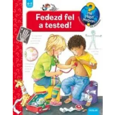 Doris Rübel - Fedezd fel a tested! - Mit, Miért, Hogyan? gyermek- és ifjúsági könyv