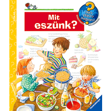 Doris Rübel - Mit eszünk? - Mit, Miért, Hogyan? gyermek- és ifjúsági könyv