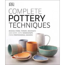 DORL Complete Pottery Techniques | DK egyéb könyv