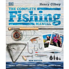 Dorling Kindersley Ltd Complete Fishing Manual | Henry Gilbey egyéb könyv