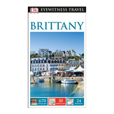 Dorling Kindersley Ltd DK Eyewitness Travel Guide Brittany idegen nyelvű könyv