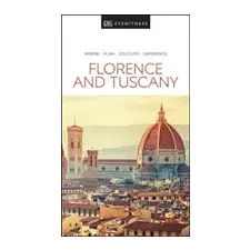 Dorling Kindersley Ltd DK Eyewitness Travel Guide Florence and Tuscany idegen nyelvű könyv