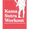 Dorling Kindersley Ltd Kama Sutra Workout New Edition | DK
