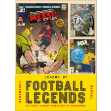 Dorling Kindersley Ltd League of Football Legends | DK idegen nyelvű könyv