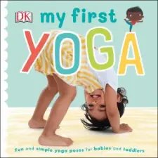 Dorling Kindersley Ltd My First Yoga | DK egyéb könyv