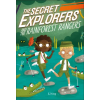 Dorling Kindersley Ltd Secret Explorers and the Rainforest Rangers – DK,SJ King
