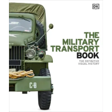Dorling Kindersley Ltd The Military Transport Book | DK egyéb könyv