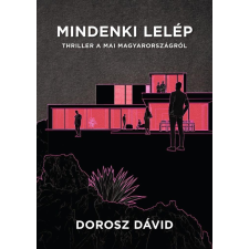 Dorosz Dávid - Mindenki lelép egyéb könyv
