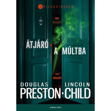 Douglas Preston, Lincoln Child - Átjáró a múltba egyéb könyv