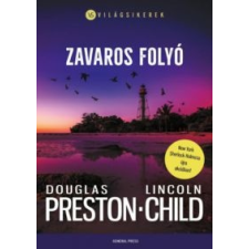 Douglas Preston, Lincoln Child Zavaros folyó regény