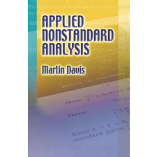 Dover Publications Inc. Applied Nonstandard Analysis | Martin Davis egyéb könyv