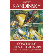 Dover Publications Inc. Concerning the Spiritual in Art | Wassily Kandinsky egyéb könyv