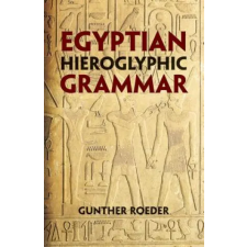 Dover Publications Inc. Egyptian Hieroglyphic Grammar | Gunther Roeder egyéb könyv