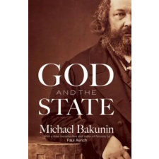 Dover Publications Inc. God and the State | Mikhail Bakunin egyéb könyv