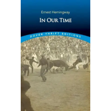 Dover Publications Inc. In Our Time | Ernest Hemingway egyéb könyv