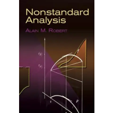 Dover Publications Inc. Nonstandard Analysis | Alain M. Robert egyéb könyv