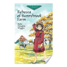 Dover Publications Inc. Rebecca of Sunnybrook Farm irodalom