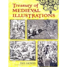 Dover Publications Inc. Treasury of Medieval Illustrations | Paul Lacroix egyéb könyv