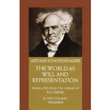 Dover Publications Inc. World as Will and Representation, Vol. 2 | Arthur Schopenhauer egyéb könyv