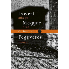 Doveri átkelés, Magyar néző, Fegyveres Európa társadalom- és humántudomány