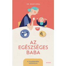 Dr. Bozó Dóra - Az egészséges baba egyéb könyv