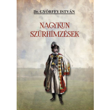 Dr. Györffy István DR Győrffy István - Nagykun szűrhímzések egyéb könyv