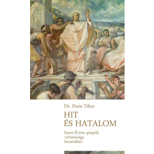 dr. Hoós Tibor DR. HOÓS TIBOR - HIT ÉS HATALOM ajándékkönyv