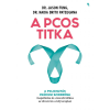 Dr. Jason Fung - A PCOS tika