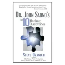  Dr. John Sarno's Top 10 Healing Discoveries – Steven Ray Ozanich idegen nyelvű könyv