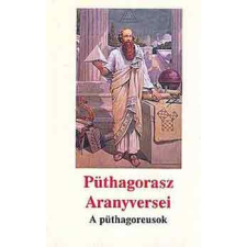 Dr. Kássa László - Püthagorasz Aranyversei - A püthagoreusok irodalom